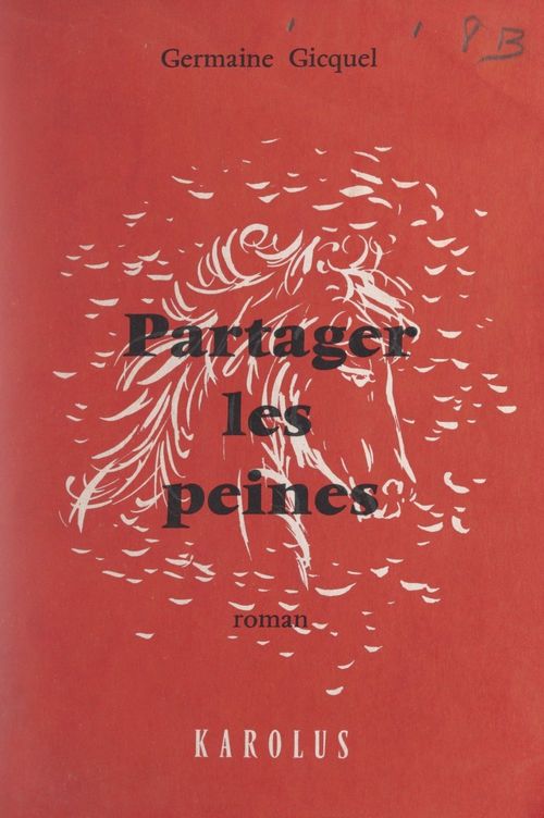 Couverture ebook de Partager les peines, de Germaine Gicquel
