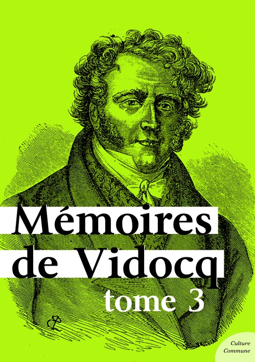 Couverture ebook de Mémoires de Vidocq, tome 3, de Vidocq