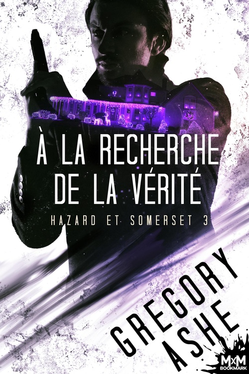 ebook cover of À la recherche de la vérité, by Gregory Ashe