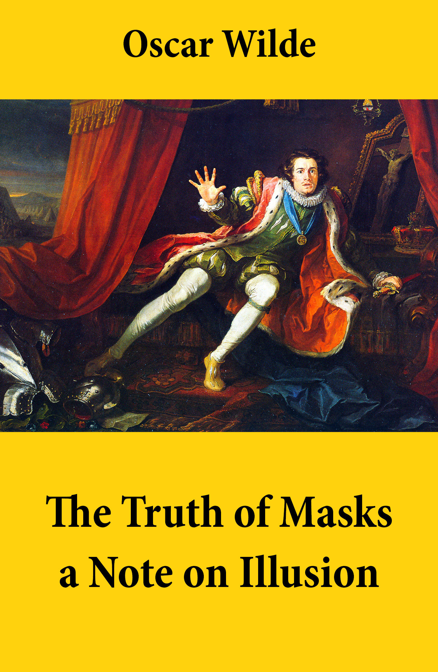 Couverture ebook de The Truth of Masks: a Note on Illusion (an essay of dramatic theory), de Oscar Wilde