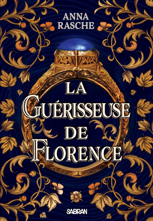 ebook cover of La Guérisseuse de Florence (e-book), by Anna Rasche