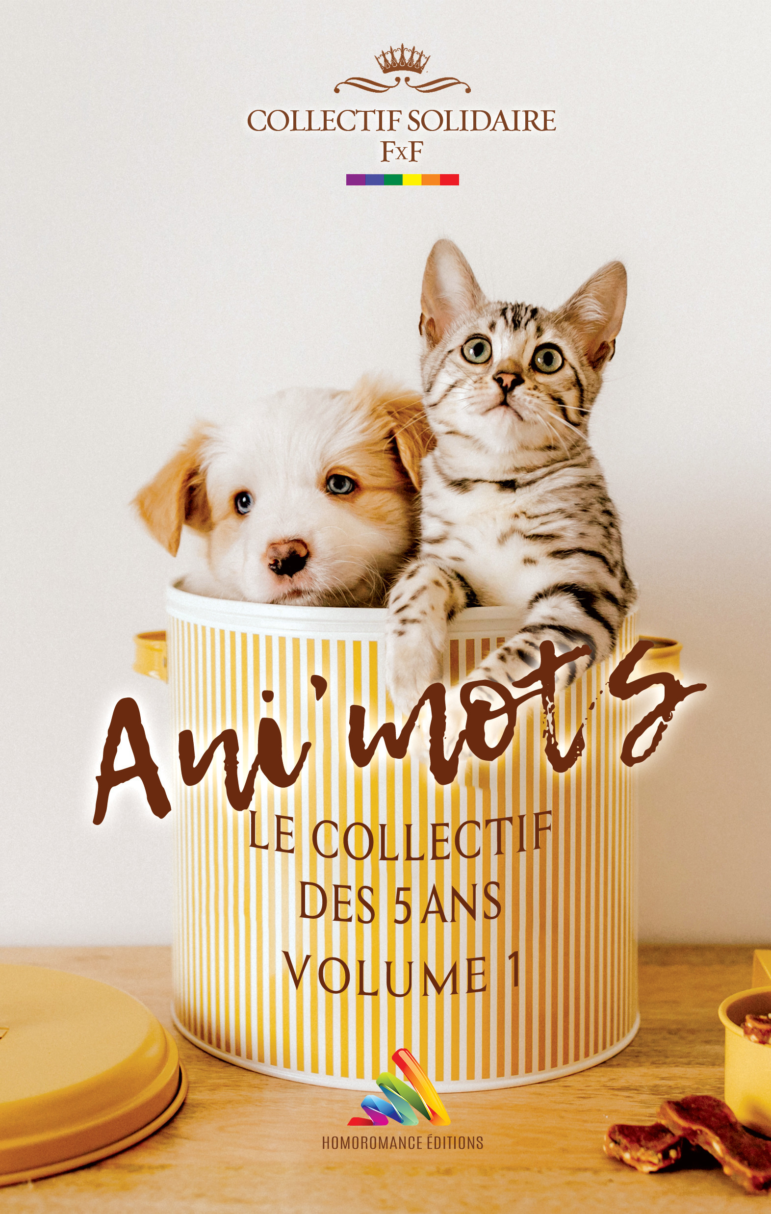ebook cover of Ani' Mots - Volume 1 - 100% FxF, by Charlotte Kay, Alexia Damyl, Eglantine Bau, Elys, Kadyan, Marcia Gary, Olin Torvingen, Stephanie Lullaby, Gaya Tameron