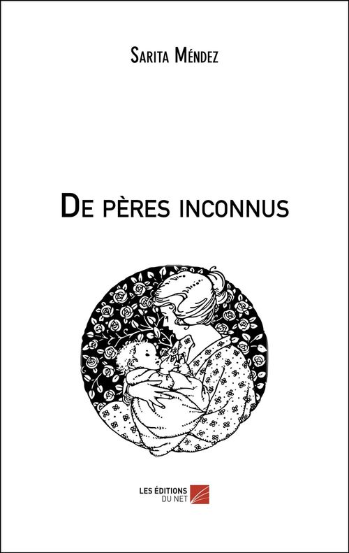 ebook cover of De pères inconnus, by Sarita Mendez
