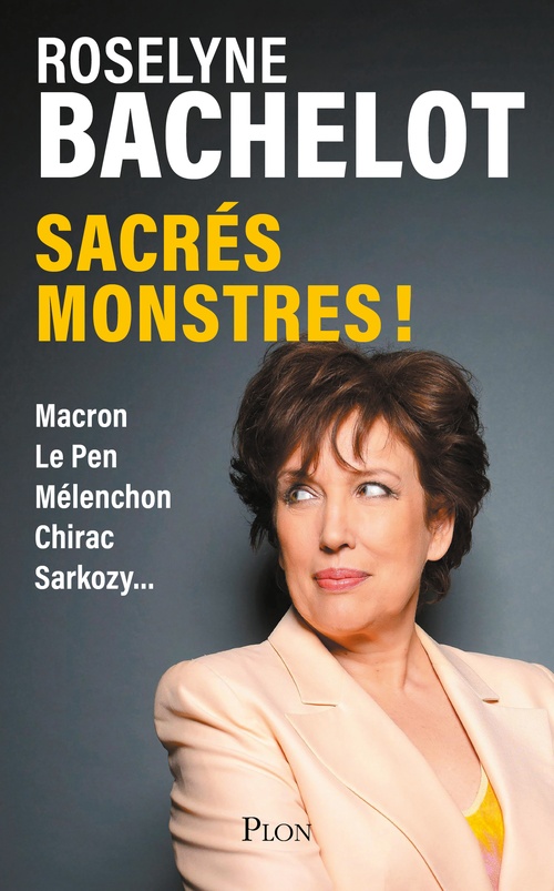 ebook cover of Sacrés monstres !, by Roselyne Bachelot
