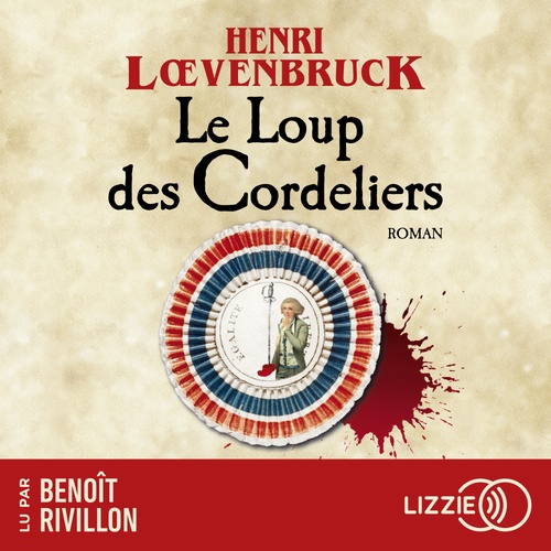 Couverture audiobook de Le Loup des Cordeliers, de Henri Loevenbruck