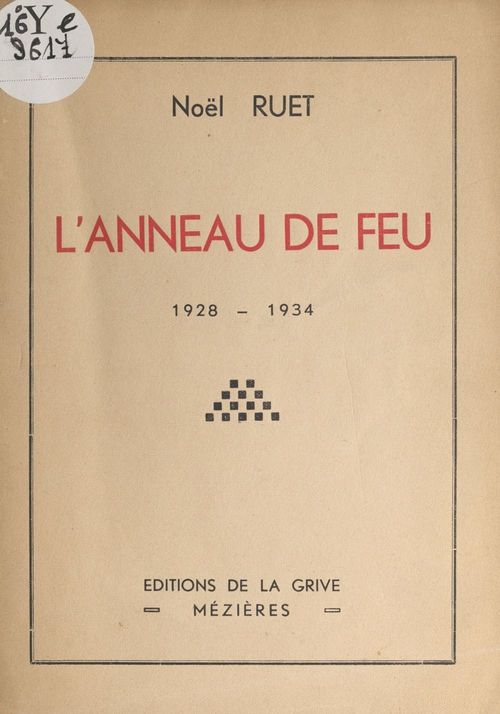Couverture ebook de L'anneau de feu, 1928-1934, de Noel Ruet