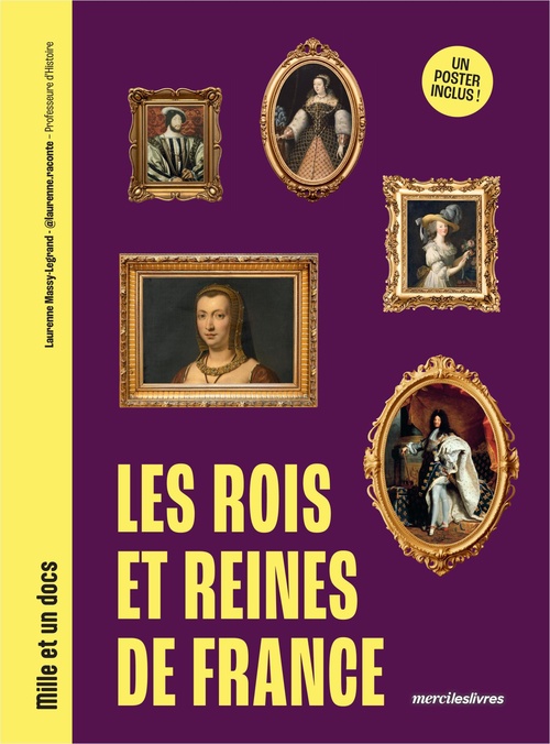Couverture ebook de Les Rois et Reines de France - Mille et un docs, de Laurenne Massy-Legrand