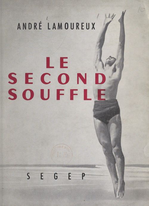 ebook cover of Le second souffle, by Andre Lamoureux