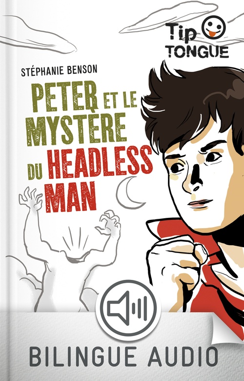 ebook cover of Peter et le mystère du Headless Man, by Stéphanie Benson, Julien Castanié