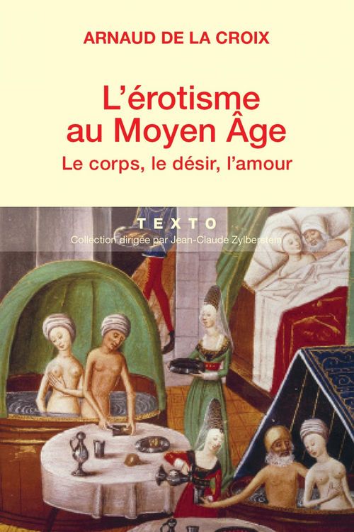 ebook cover of L'érotisme au Moyen-Age : Le corps, le désir, l'amour, by Arnaud de La Croix