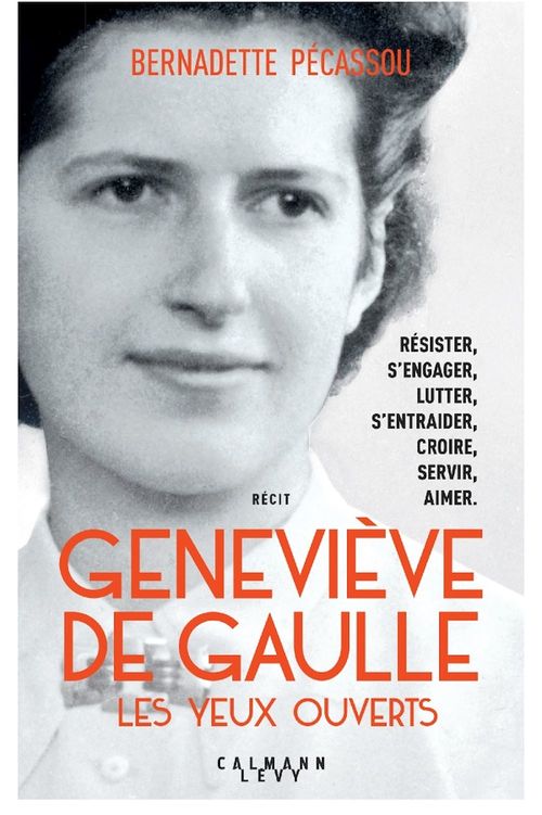 ebook cover of Geneviève de Gaulle, les yeux ouverts, by Bernadette Pécassou-camebrac