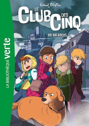 ebook cover of Le Club des Cinq 04 - Le Club des Cinq en vacances, by Enid Blyton
