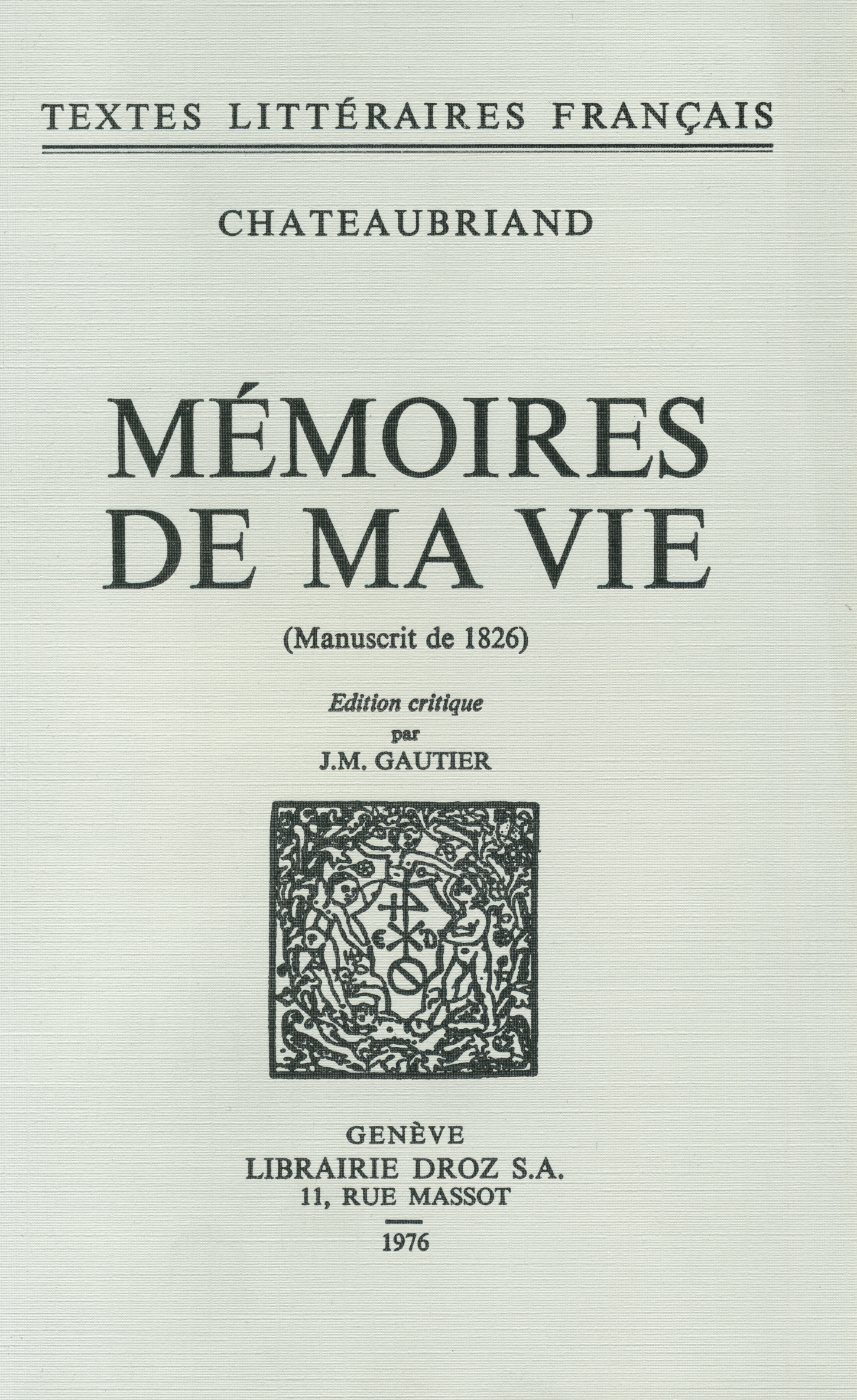 ebook cover of Mémoires de ma Vie, by François-René de Chateaubriand
