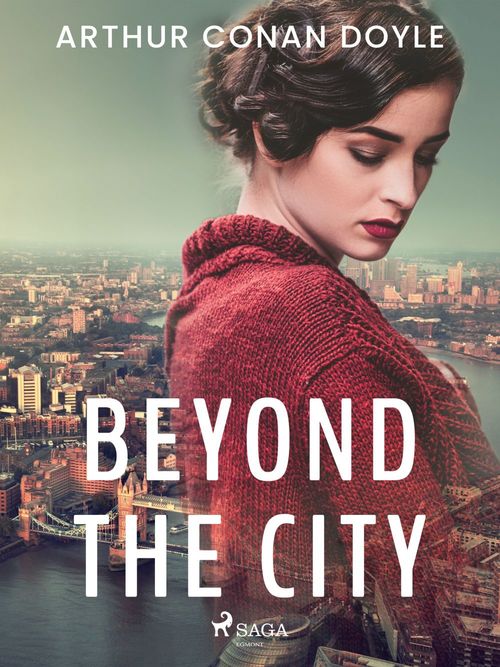 Couverture ebook de Beyond the City, de Arthur Conan Doyle