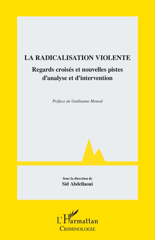 Couverture ebook de La radicalisation violente, de Sid Abdellaoui