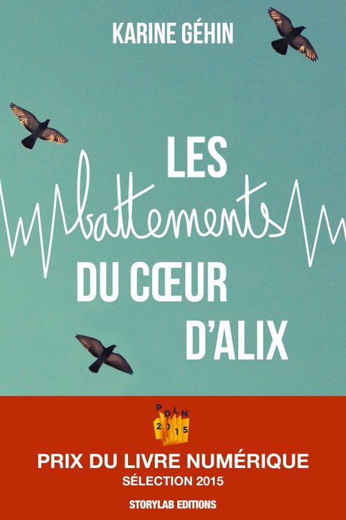 Couverture ebook de Les battements du coeur d'Alix, de Karine Gehin