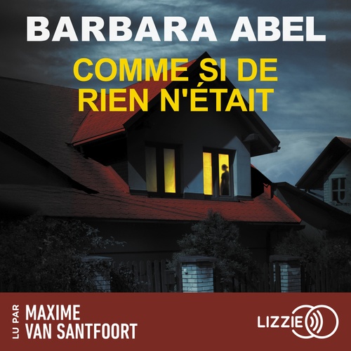 Couverture audiobook de Comme si de rien n'était, de Barbara Abel