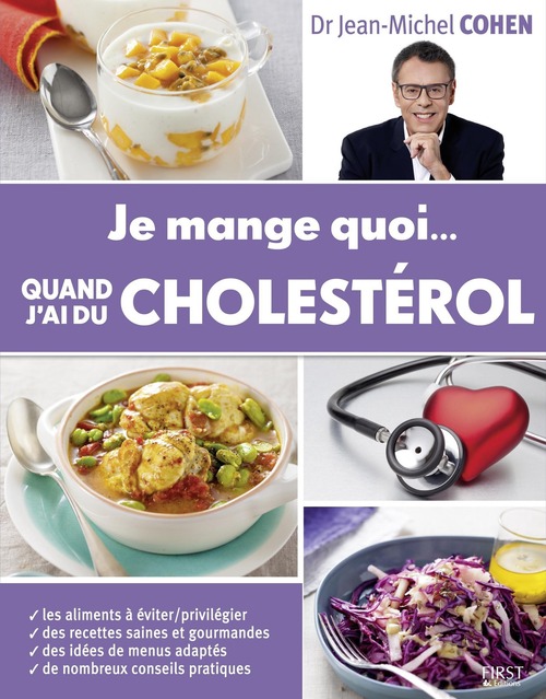 ebook cover of Je mange quoi... quand j'ai du cholestérol, by Jean-Michel Cohen