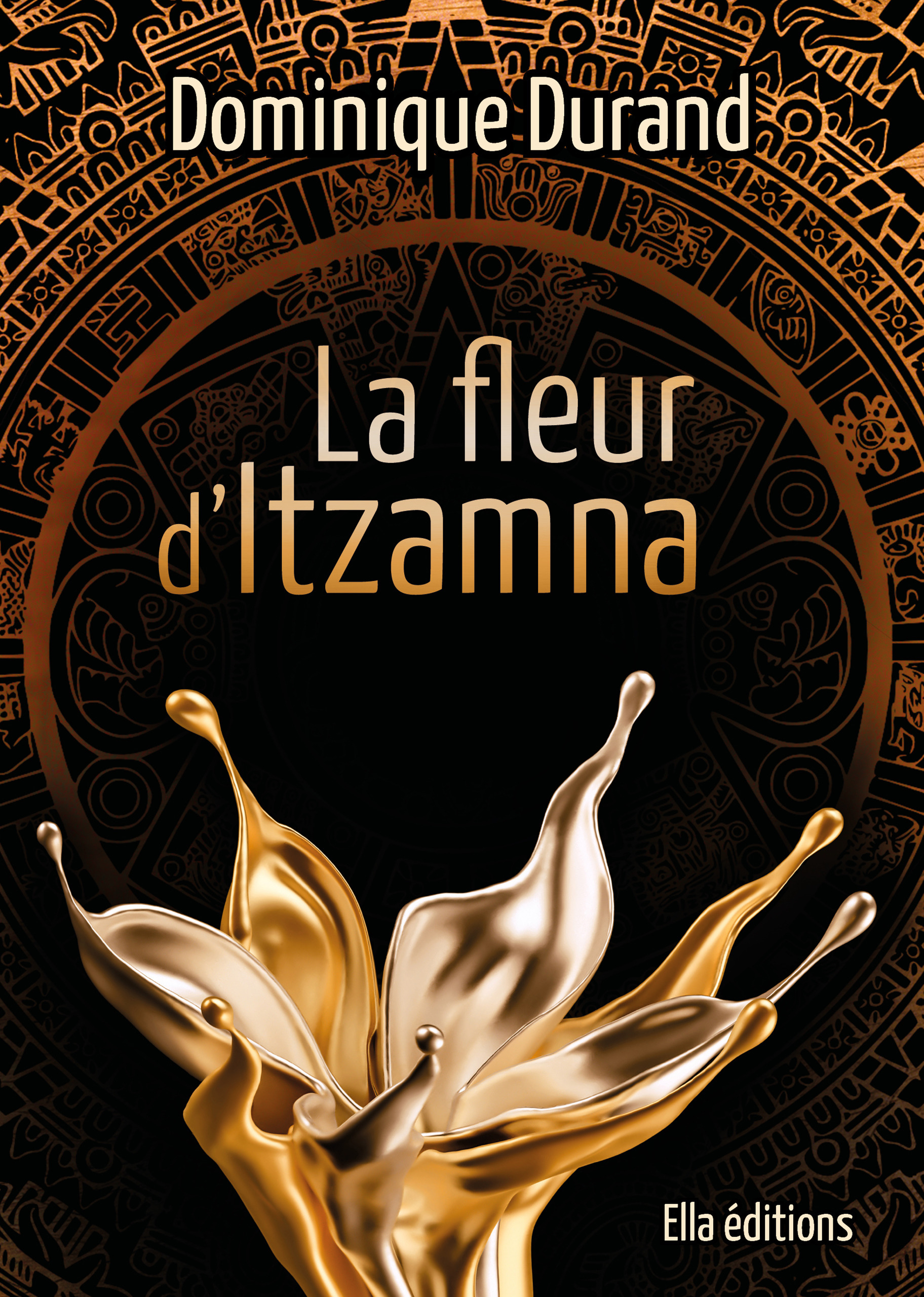 Couverture ebook de La Fleur d´Itzamna, de Dominique Durand