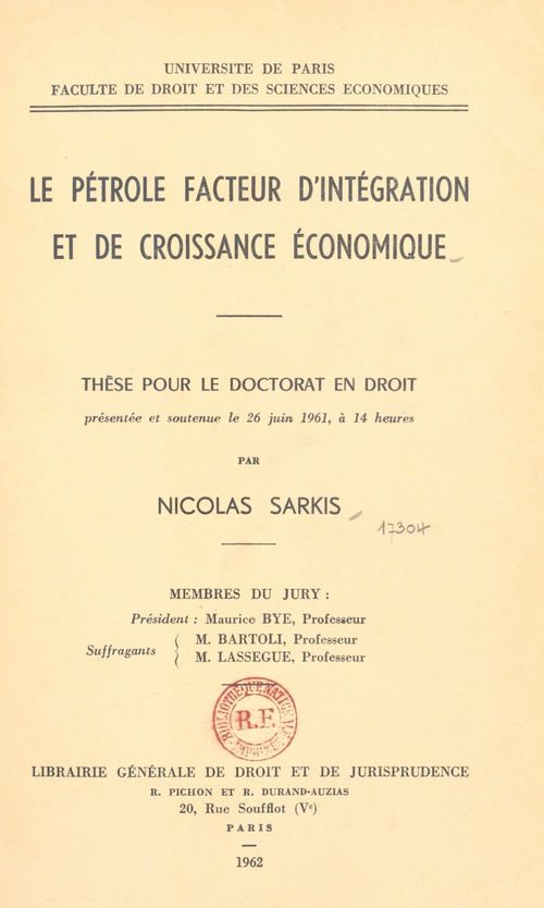 ebook cover of Le pétrole, facteur d'intégration et de croissance économique, by Nicolas Sarkis