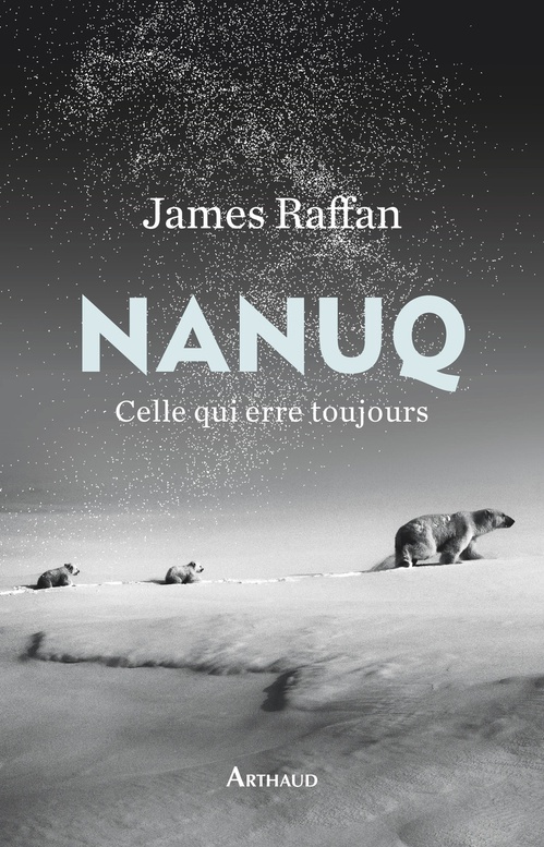 ebook cover of Nanuq, by James Raffan