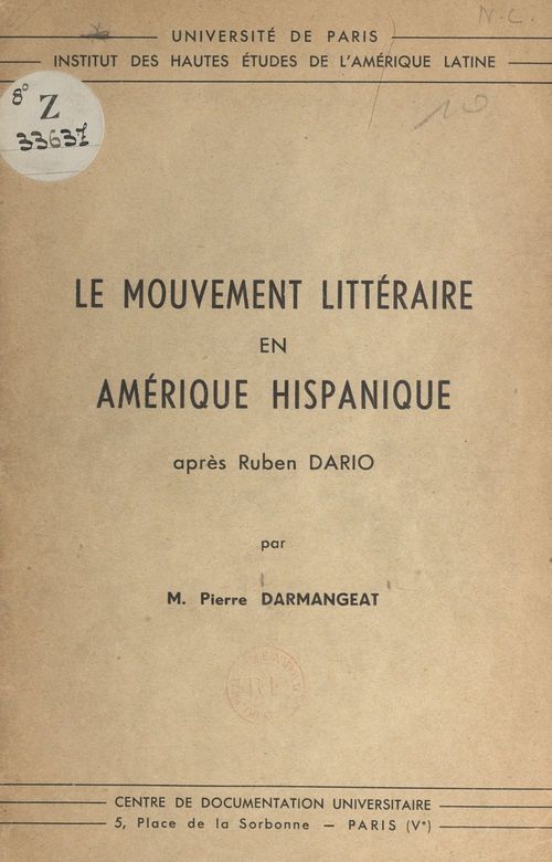 ebook cover of Le mouvement littéraire en Amérique hispanique après Ruben Dario, by Pierre Darmangeat
