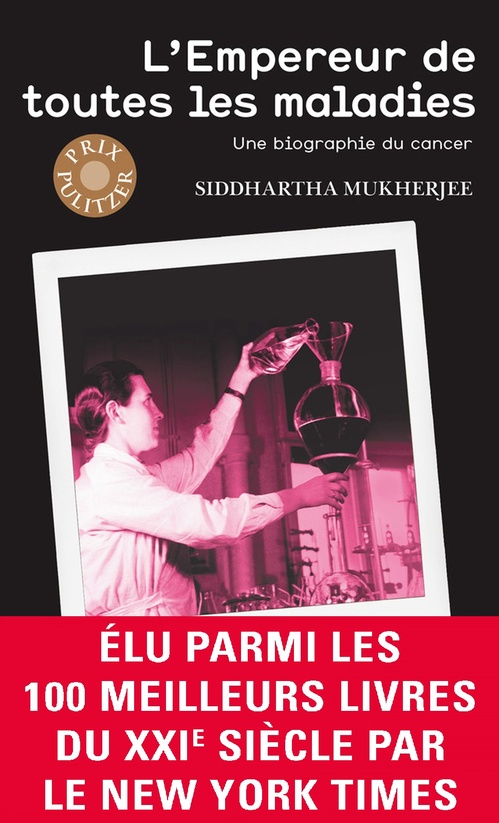 ebook cover of L'Empereur de toutes les maladies. Une biographie du cancer, by Siddhartha Mukherjee