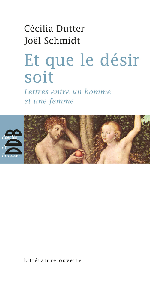 ebook cover of Et que le désir soit, by Cécilia Dutter, Joël Schmidt