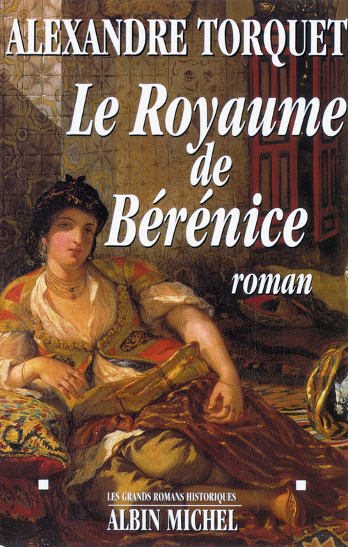 ebook cover of Le Royaume de Bérénice, by Alexandre Torquet
