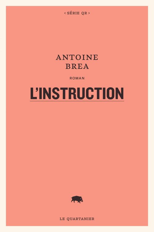 Couverture ebook de L'instruction, de Antoine Brea