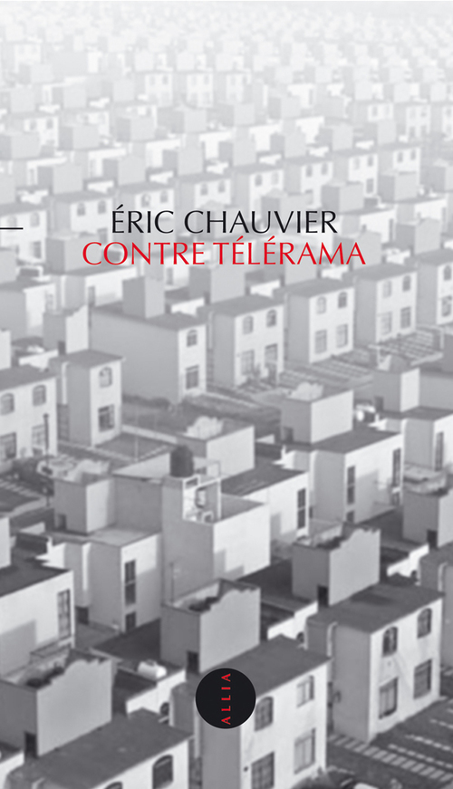 Couverture ebook de Contre Télérama, de Eric Chauvier