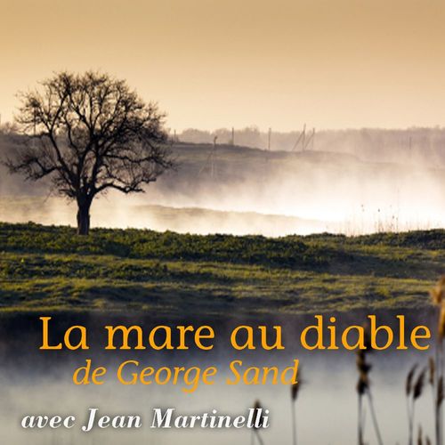 Couverture audiobook de La Mare au diable, de George Sand