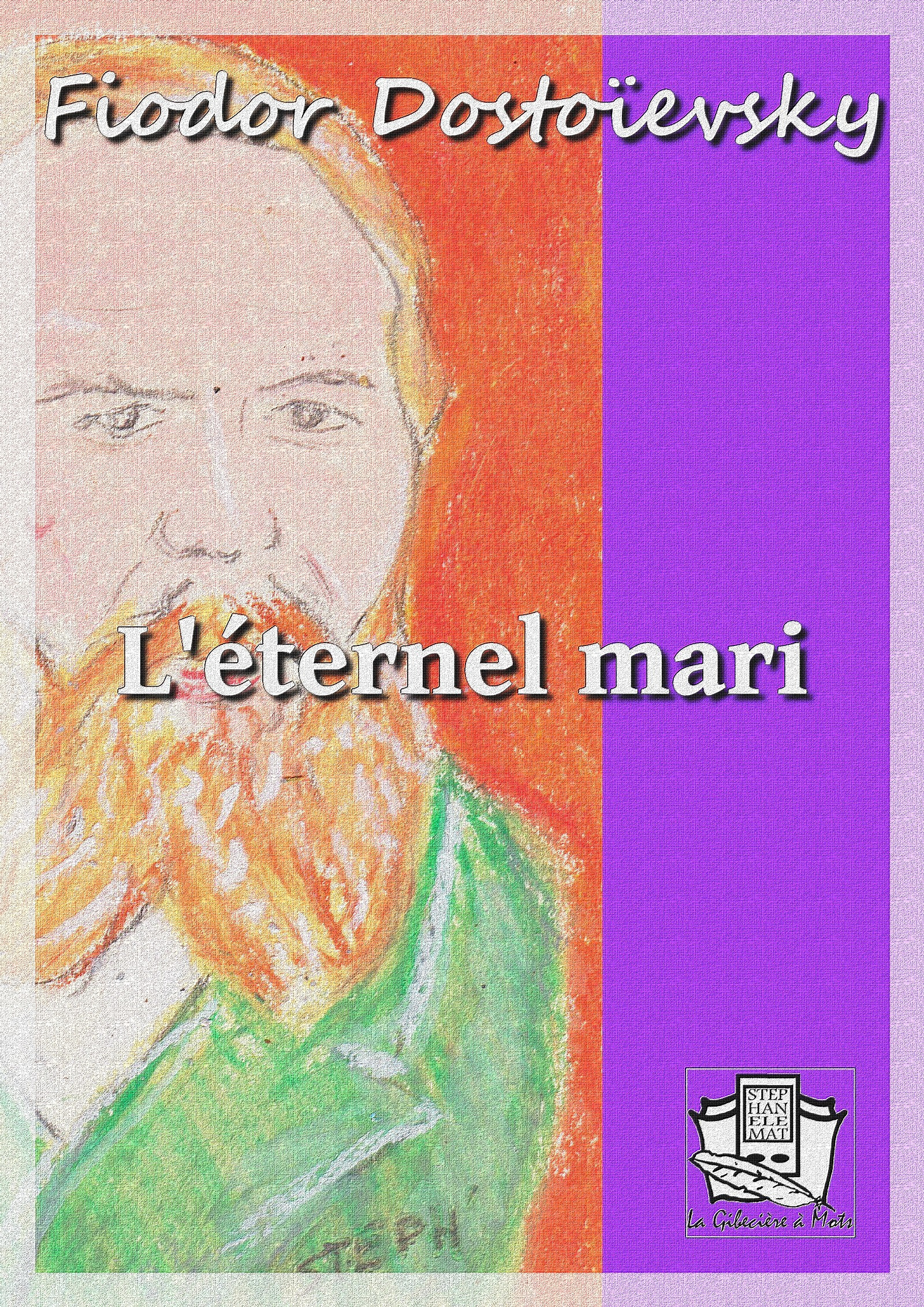 Couverture ebook de L'éternel mari, de Fiodor Dostoievsky