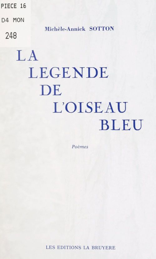 Couverture ebook de La légende de l'oiseau bleu, de Michele-Annick Sotton