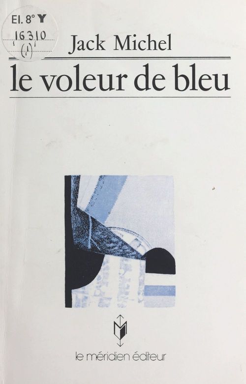 ebook cover of Le voleur de bleu, by Jack Michel
