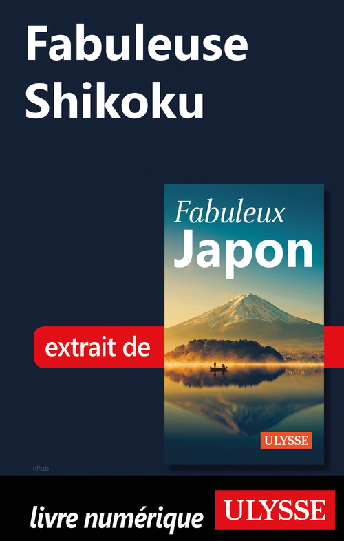 ebook cover of Fabuleuse Shikoku, by Collectif
