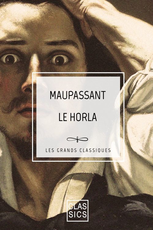 ebook cover of Le Horla, by Guy De Maupassant