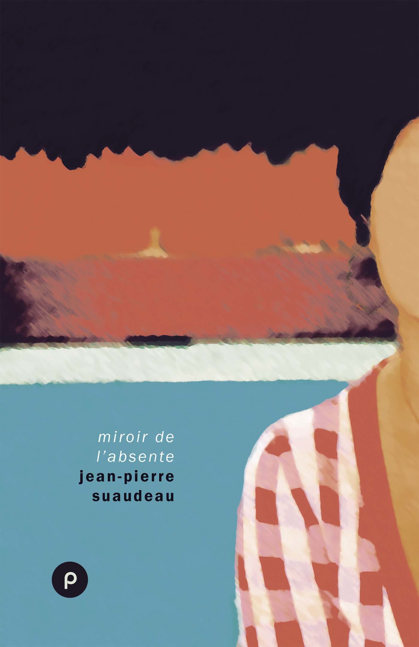 ebook cover of Miroir de l'absente, by Jean-Pierre Suaudeau
