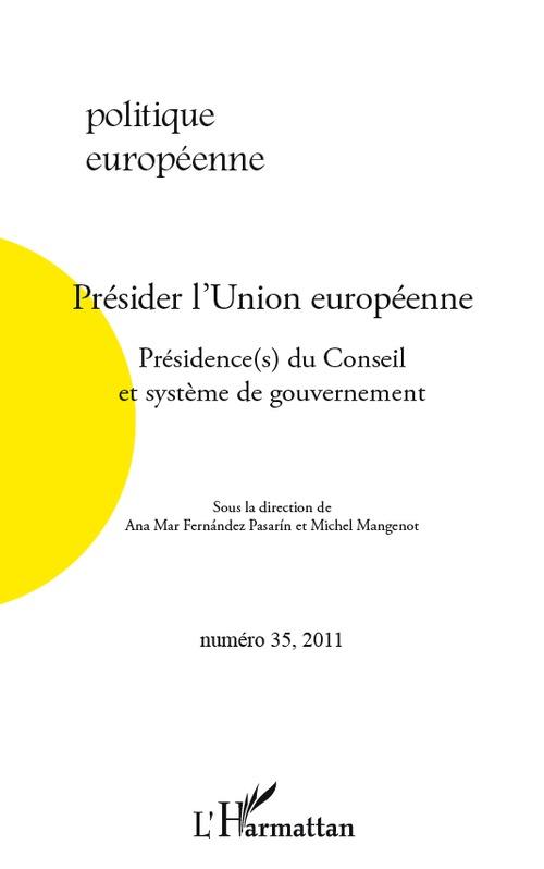 Couverture ebook de Présider l'Union européenne, de Revue politique européenne