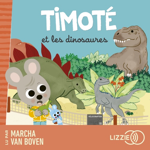 audiobook cover of Timoté et les dinosaures, by Melanie Combes