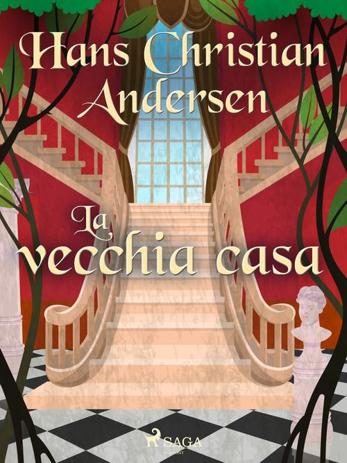 Couverture ebook de La vecchia casa, de Hans Christian Andersen