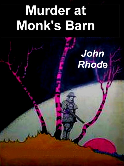 ebook cover of Murder at Monk's Barn (Book 1), by John Rhode
