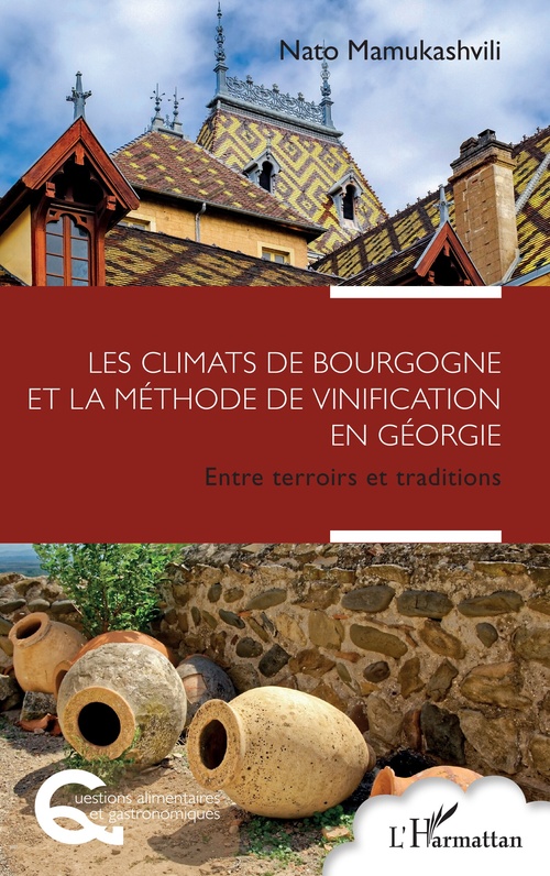 ebook cover of Les climats de Bourgogne et la méthode de vinification en Géorgie, by Nato Mamukashvili