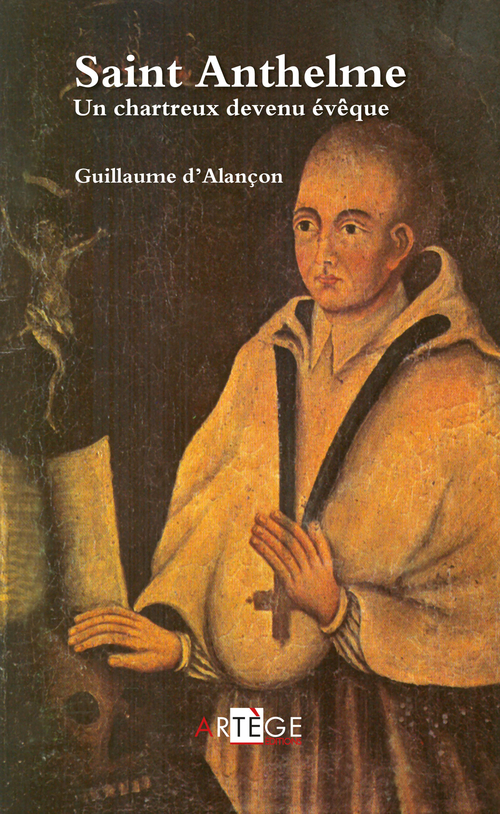 Couverture ebook de Saint Anthelme, de Guillaume d' Alançon