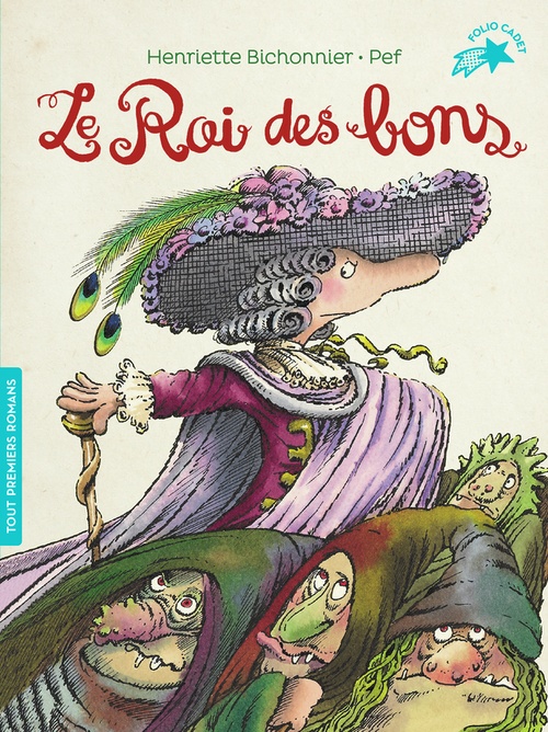 ebook cover of Le roi des bons, by Henriette Bichonnier, Pef