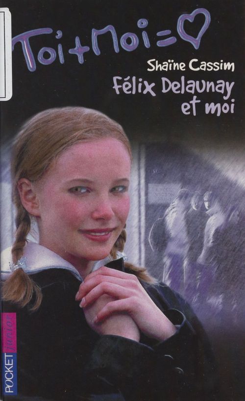 Couverture ebook de Félix Delaunay et moi, de Shaïne Cassim