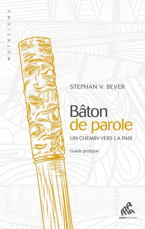 Couverture ebook de Bâton de parole, de Stephan V. Beyer
