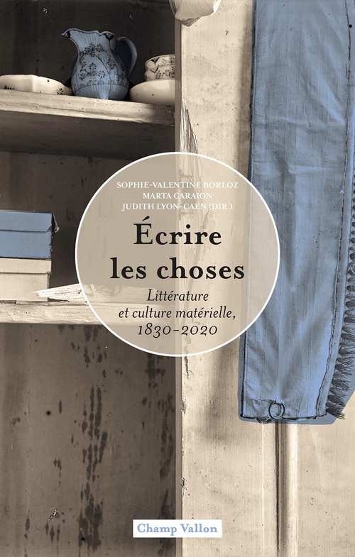 ebook cover of Ecrire les choses, by Marta Caraion, Sophie-Valentine Borloz, Judith Lyon-Caen