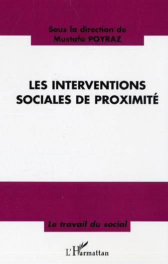 ebook cover of Les interventions sociales de proximité, by Mustafa Poyraz