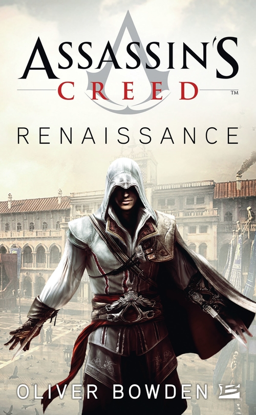 Couverture ebook de Assassin's Creed : Assassin's Creed : Renaissance, de Oliver Bowden
